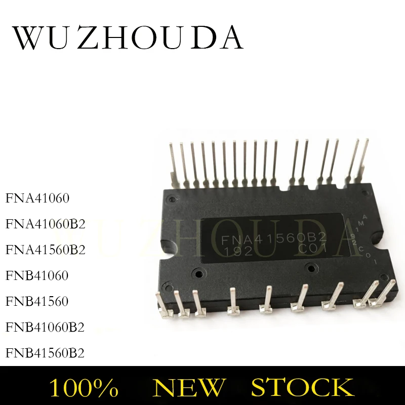 1PCS FNA41560B2 FNA41060B2 FNA41060 FNB41060 FNB41560 FNB41060B2 FNB41560B2 IGBT IPM Module Power Driver Module NEW STOCK