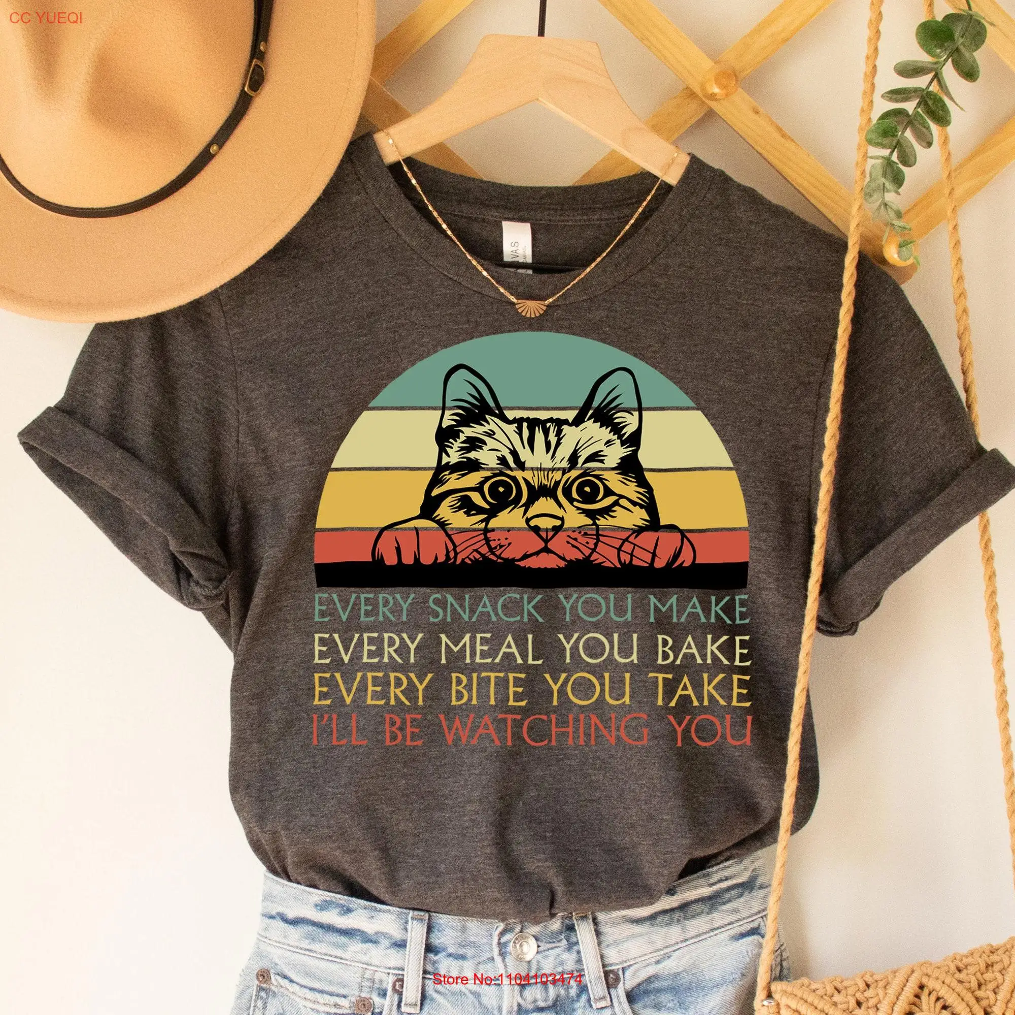 Every Snack You Make T Shirt Funny CaT Owner Dad for Lover Mom tee long or short sleeves