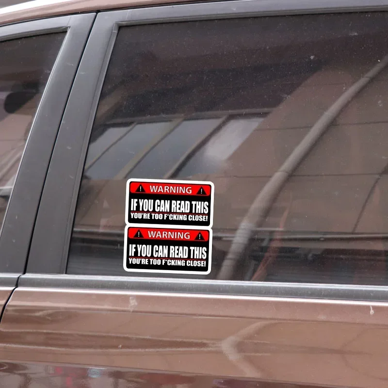 2 X WARNING Car Sticker IF YOU CAN READ THIS YOURE TOO CLOSE Funny PVC Decal ,14cm*7cm