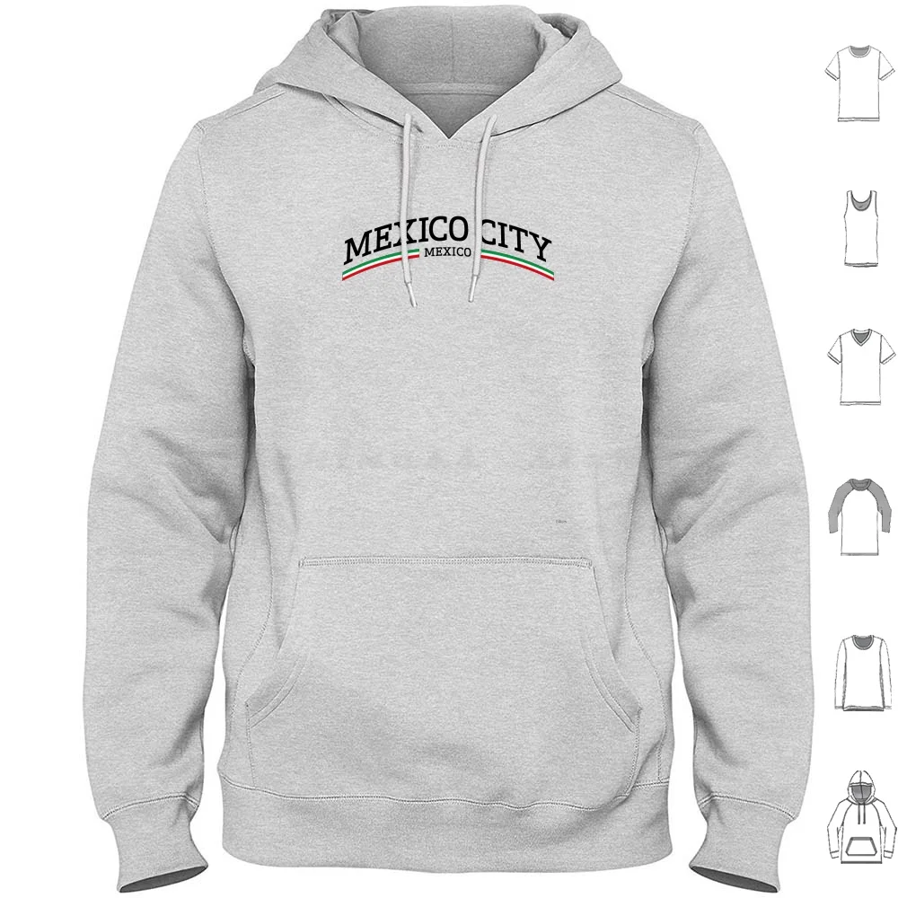 Mexico City Mexico Hoodies Long Sleeve Mexico City Mexico Mexico City Mexico Latino South America Central America