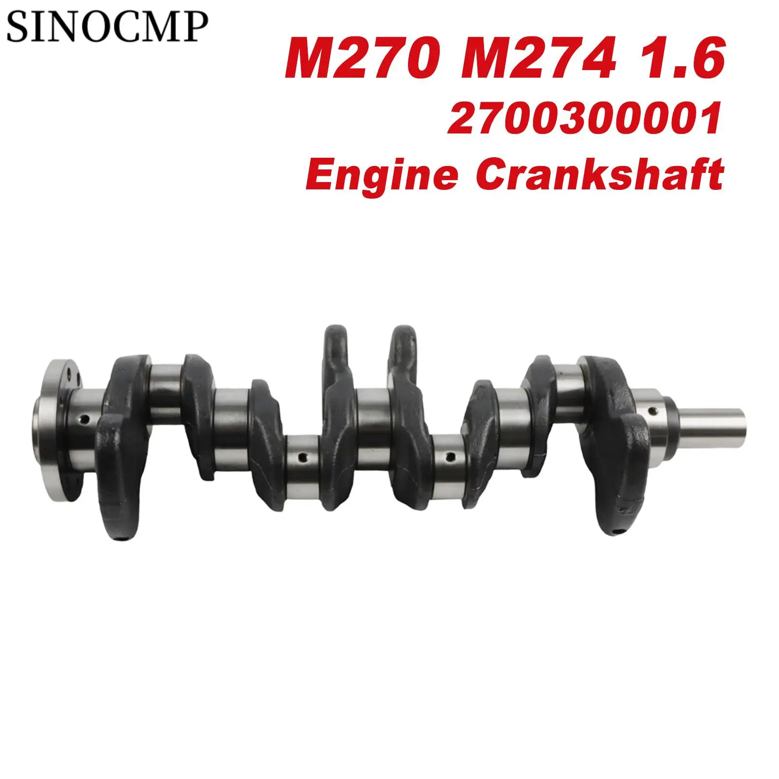 

M270 M274 1.6 2700300001 Engine Crankshaft For Mercedes-Benz A160 A180 B180 C180 CLA180 CLA200 GLA200 A200 W205 X156 Car Parts