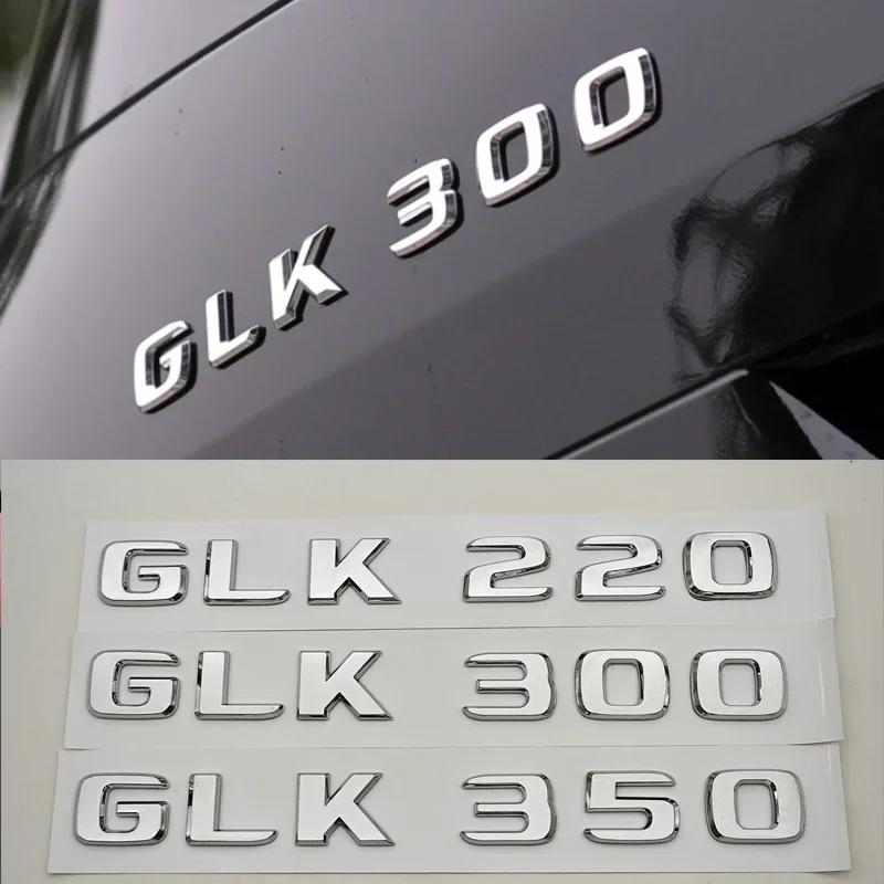 3D ABS Car Sticker Logo GLK220 GLK300 GLK350 Rear Trunk Letters Badge Emblem For Mercedes Benz GLK Series GLK220 GLK300 GLK350