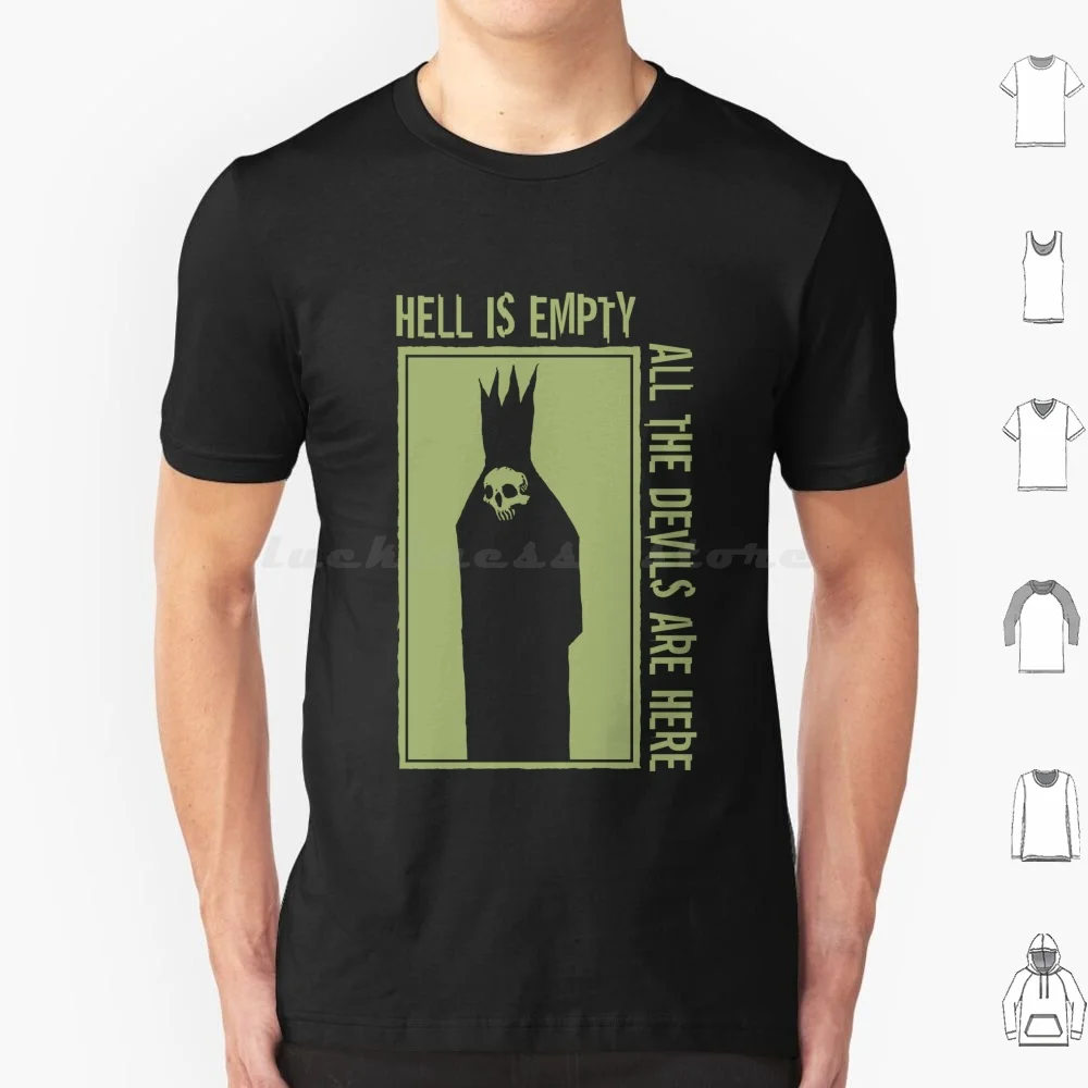 Hell Is Empty... T Shirt 6xl Cotton Cool Tee All The Devils Are Here