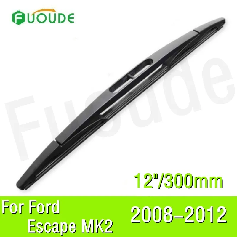 

For Ford Escape MK2 Rear Wiper Blade 12"/300mm Car Windshield Windscreen Rubber 2008 2009 2010 -2012
