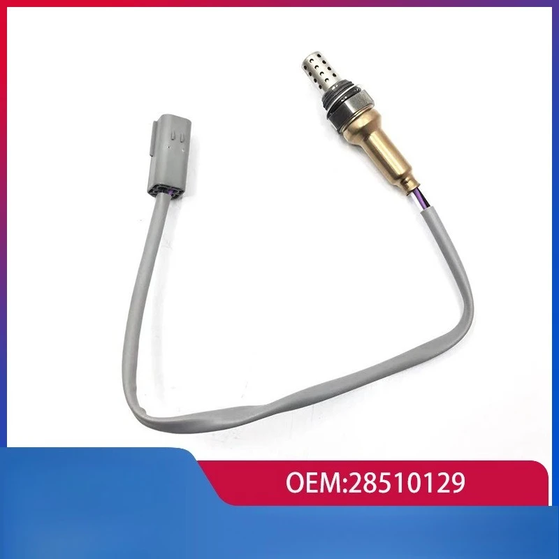 

28510129 28493151 Lambda rear o2 oxygen sensor for Chang'an Lingxuan 1.5T Auchan A800