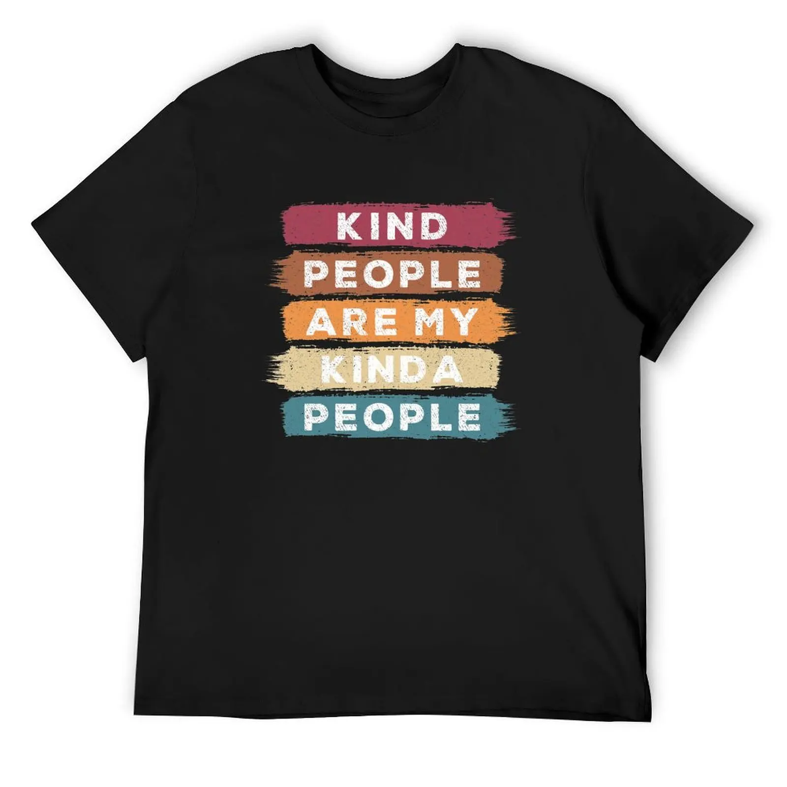 

Kind People Are My Kinda People Woman Men Kids Gift T-Shirt customs graphic shirts Aesthetic clothing plus size men clothing
