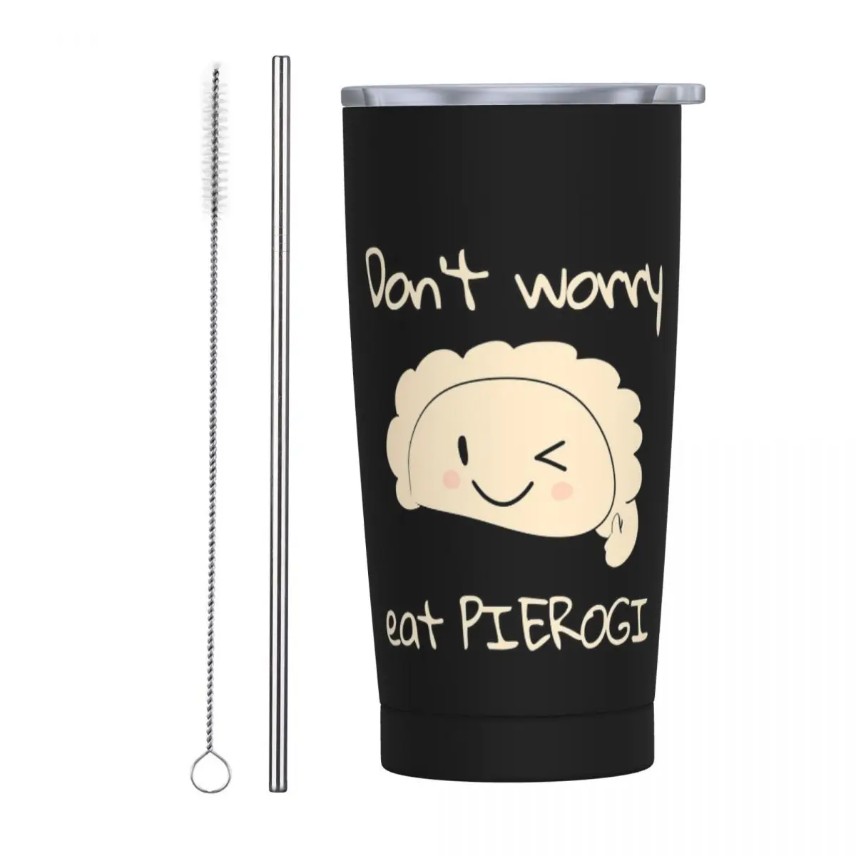 Don't Worry Eat PIEROGI Stainless Steel Tumbler Vacuum Insulated Mug Thermal Cold Cups Straws With Lid 20oz