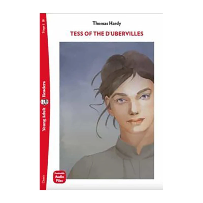 

ELI Young Adult Readers English B1: Tess Of The D'Ubervilles