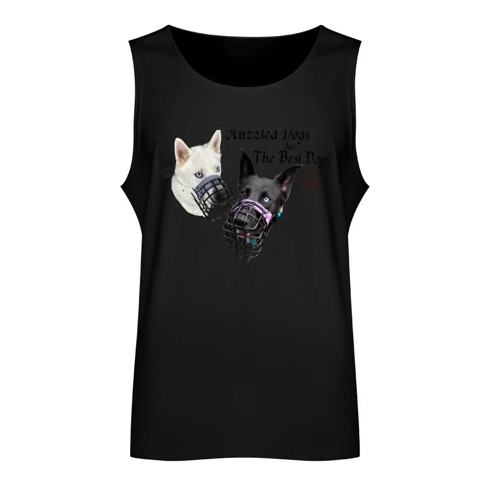 Muzzled Dogs are the Best Dogs Feat. Athena & Apollo Tank Top T-shirt sports Sportswear for men