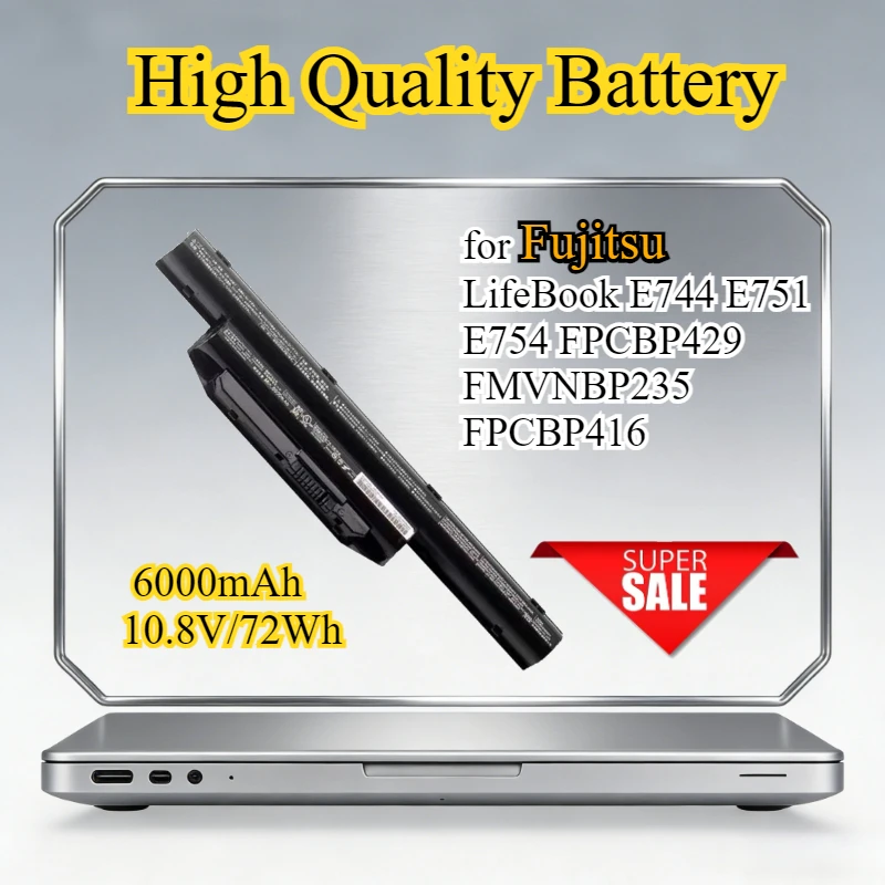 72Wh/6000mAh Laptop Battery for Fujitsu LifeBook E744 E751 E754 FPCBP429 FMVNBP235 FPCBP416 Replacement Bateria 10.8V