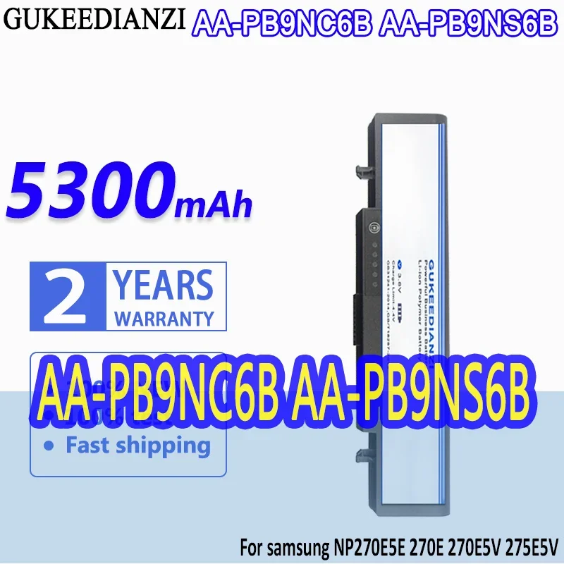 

High Capacity GUKEEDIANZI Battery AA-PB9NC6B AA-PB9NS6B 5300mAh For samsung NP270E5E 270E 270E5V 275E5V Mobile Phone Batteries