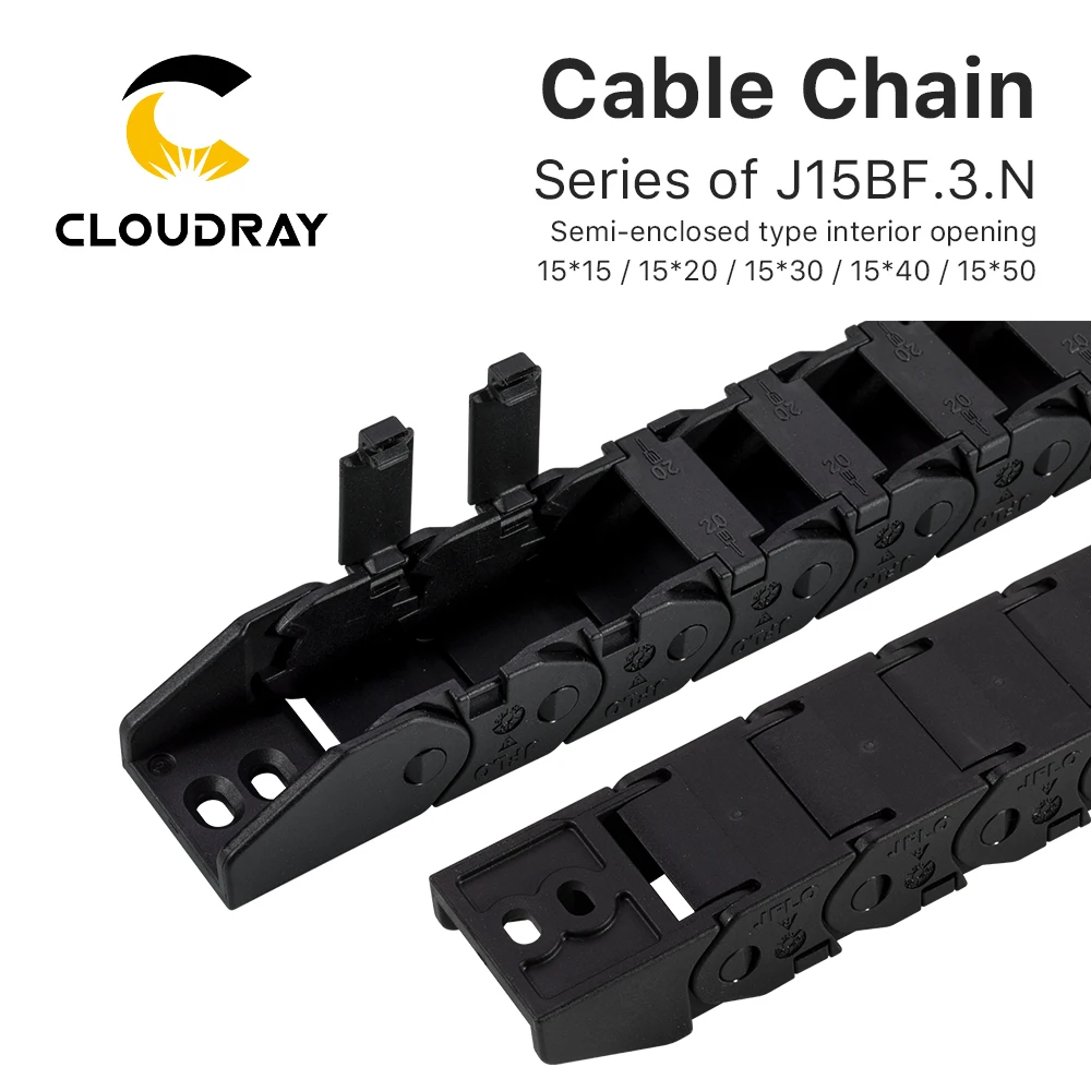 Cloudray Cable Chain Semi-Enclosed Interior Opening 15x15 15x20 15x30 Drag Plastic Towline Transmission Machine Accessories