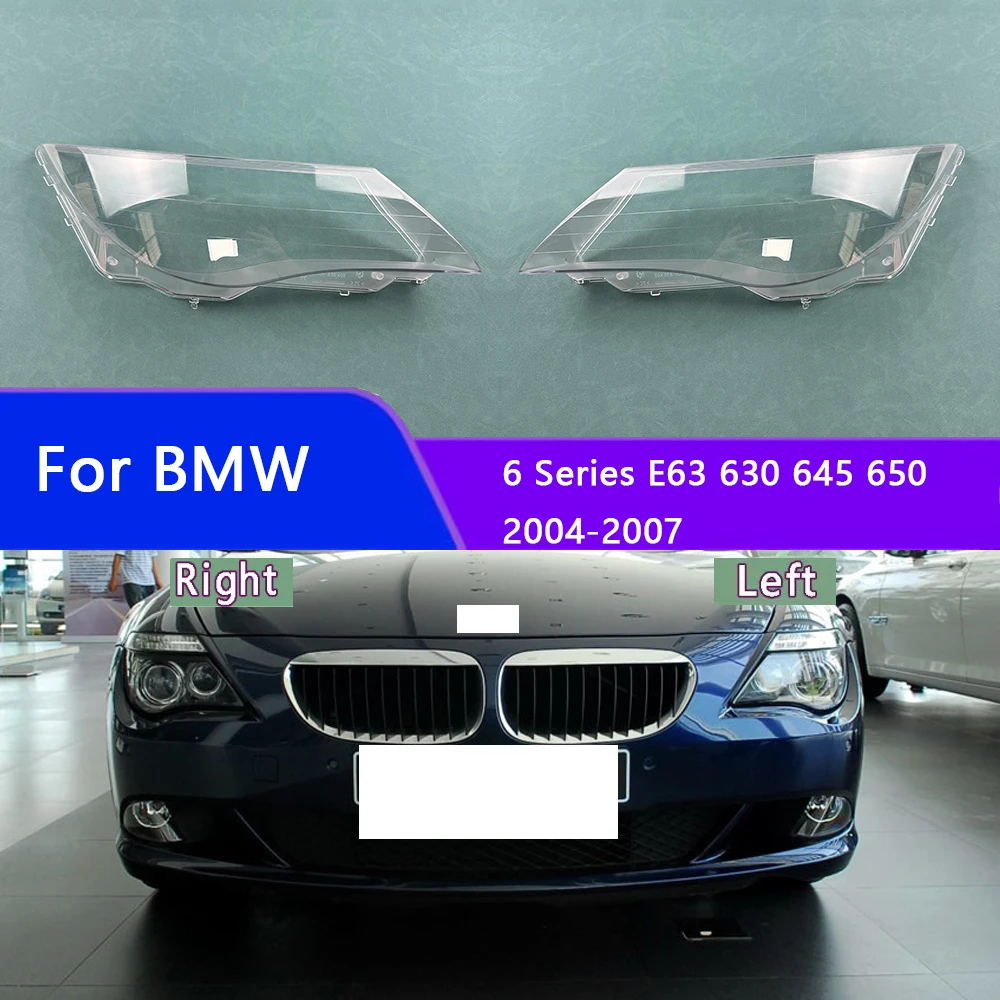 For BMW 6 Series E63 630 645 650 2004-2007 Car Front Headlight Lens Cover Auto Case Headlamp Glass Lampshade