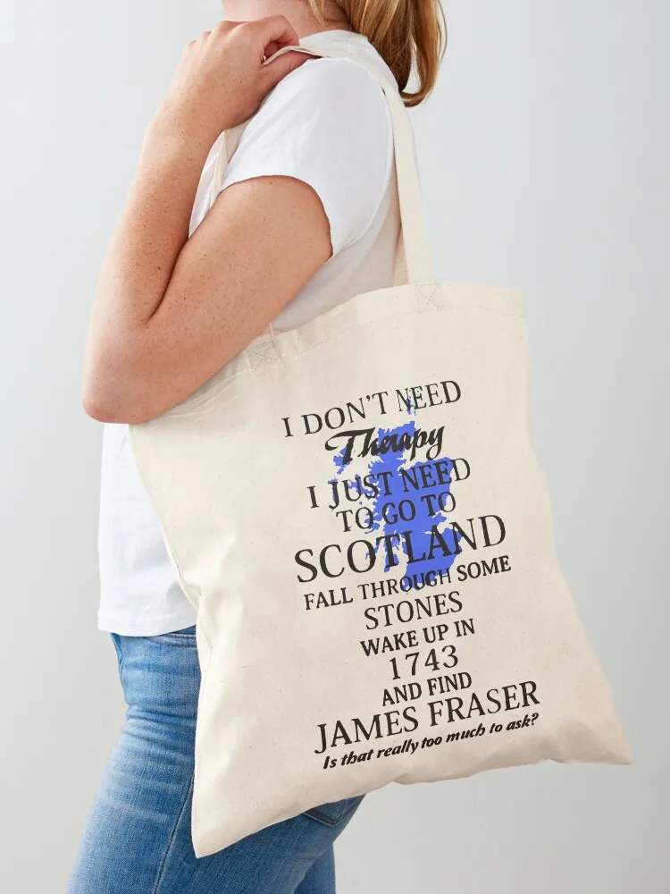 I Don't Need Therapy I Just Need To Go To Scotland Tote Bag shoping bag canvas tote bag supermarket folding