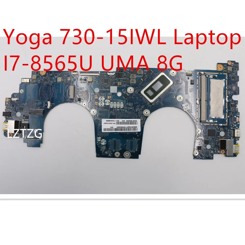 

Motherboard For Lenovo Yoga 730-15IWL Laptop Mainboard I7-8565U UMA 8G 5B20Z65361 5B20T04937