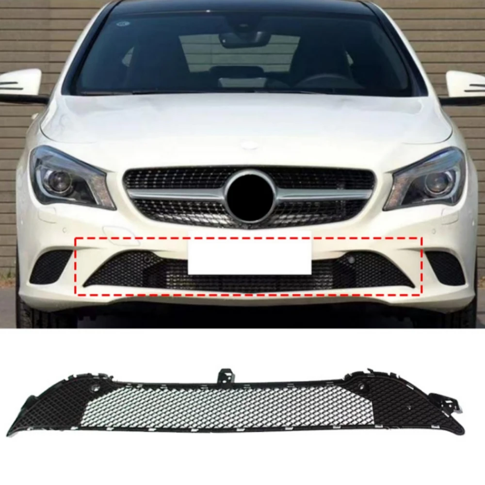 

Front bumper ventilation net For Mercedes Benz CLA-Class W117 2013-2015 OEM 1178800624