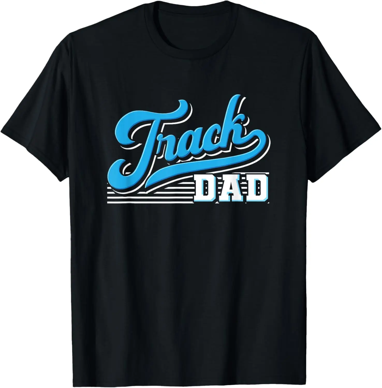 Track Car Racing Father Track Dad T-Shirt