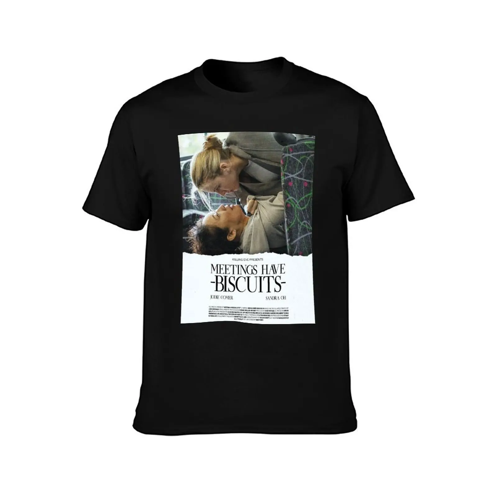 Meetings Have Biscuits 3x03 - Killing Eve Poster T-Shirt Festival Party Tee Top T-Shirt
