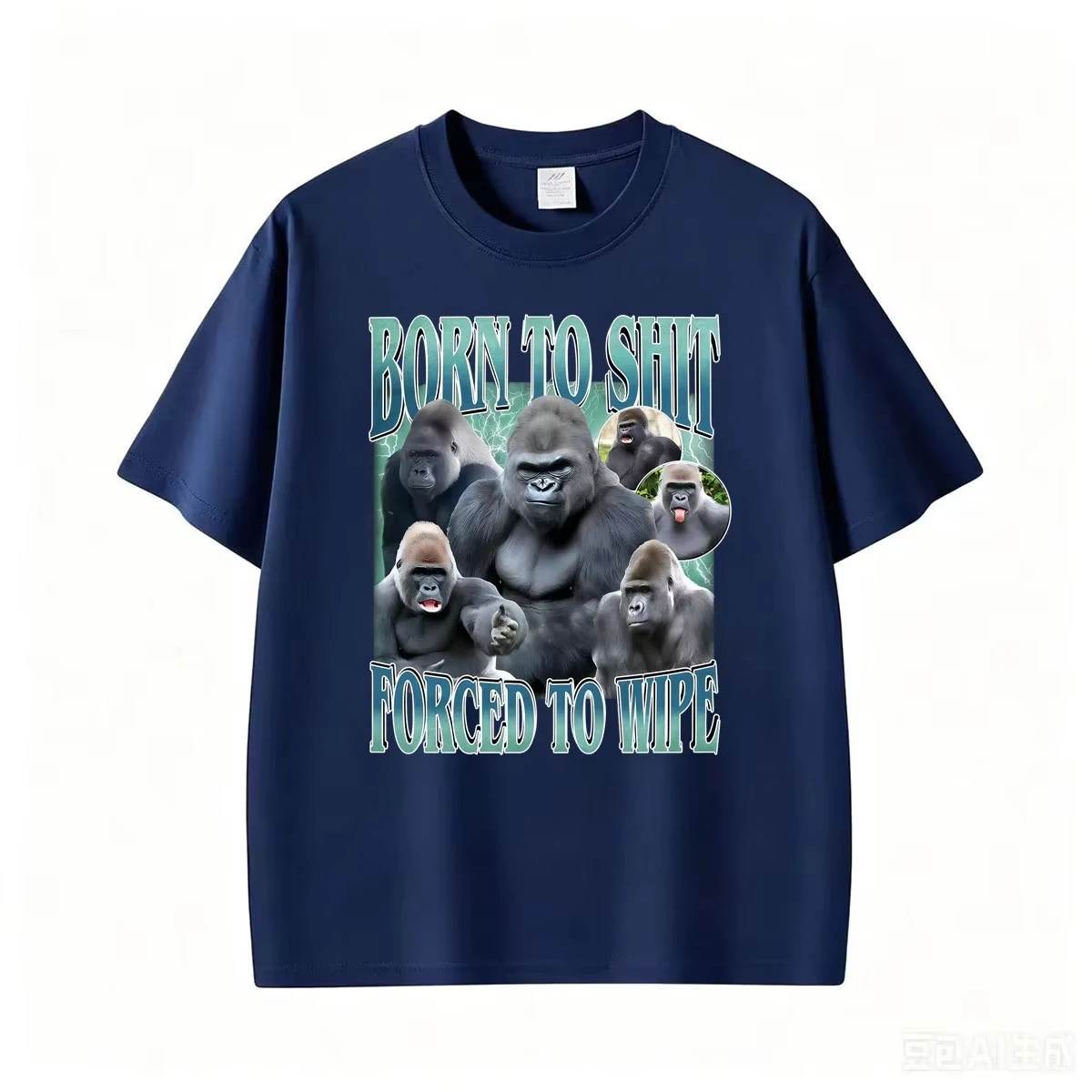 Born To Shit Forced To Wipe Meme T Shirt Funny Gorilla Graphic T-shirts Men Women Fashion Humor Vintage Loose T Shirt Streetwear