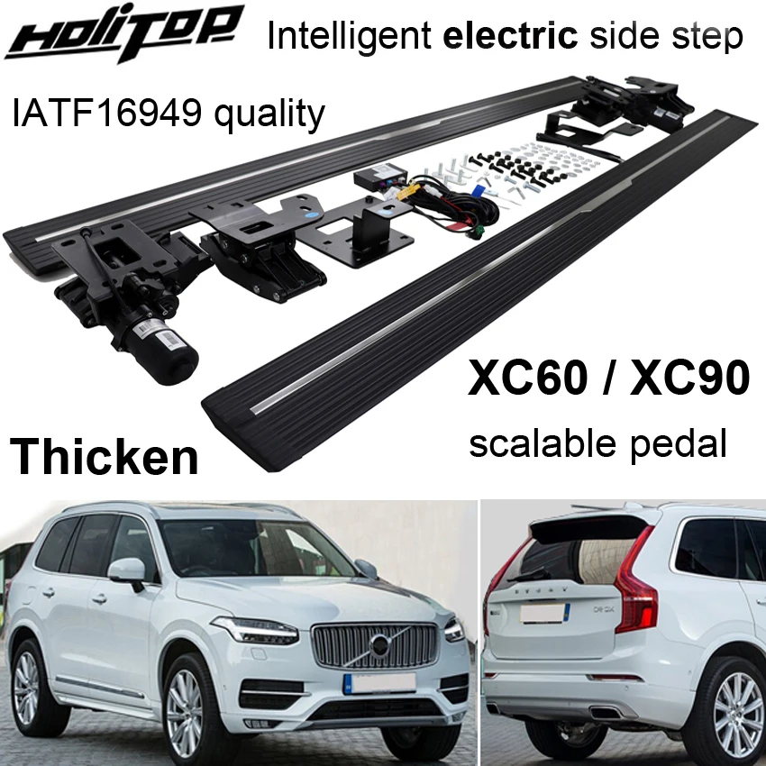 Hot electric side step running board foot pedal for Volvo XC90 & XC60,scalable,Thicken&widen design,load 300kg,IATF16949 quality