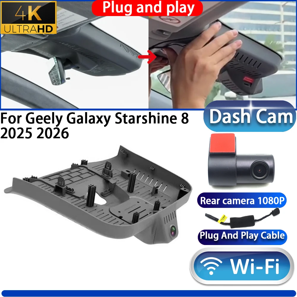 

HighCity For Geely Galaxy Starshine 8 2025 2026 Dash Cam Camera DVR 4K UHD 2160P Night Vision Wifl Plug And Play Video Recorder