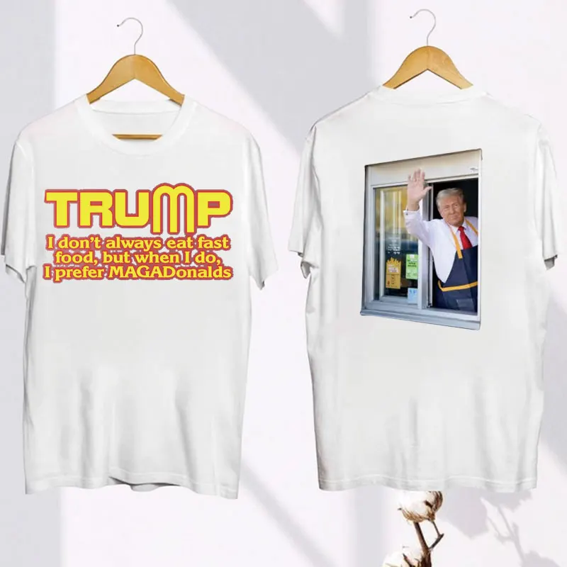 Funny Trump 2024 Shirts Fries Donald McDonald Unisex Shirts Donald Making Working At McDs Classics T Shirts Kawaii Clothes Tees