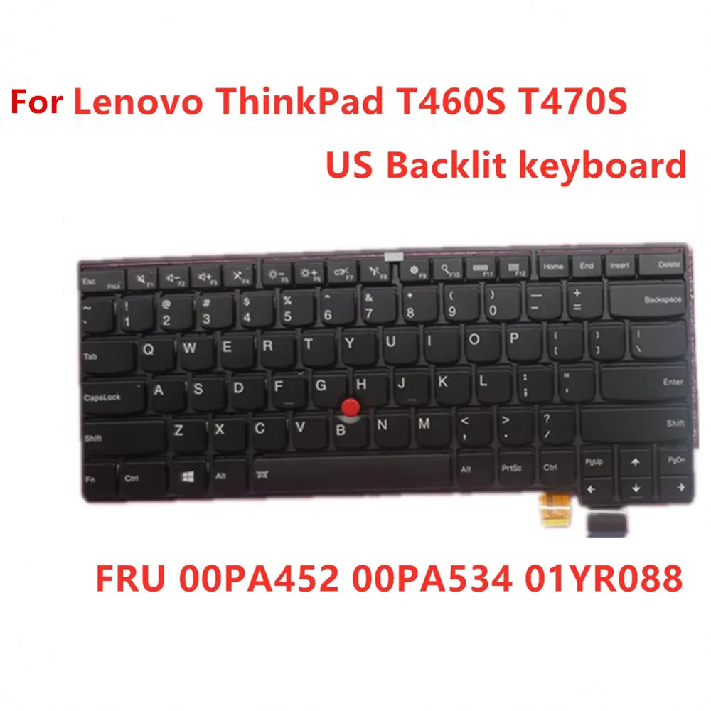 

Новая оригинальная американская английская клавиатура с подсветкой для Lenovo ThinkPad T460S T470S клавиатура с подсветкой FRU 00PA452 00PA534 01YT142 SN20H42364