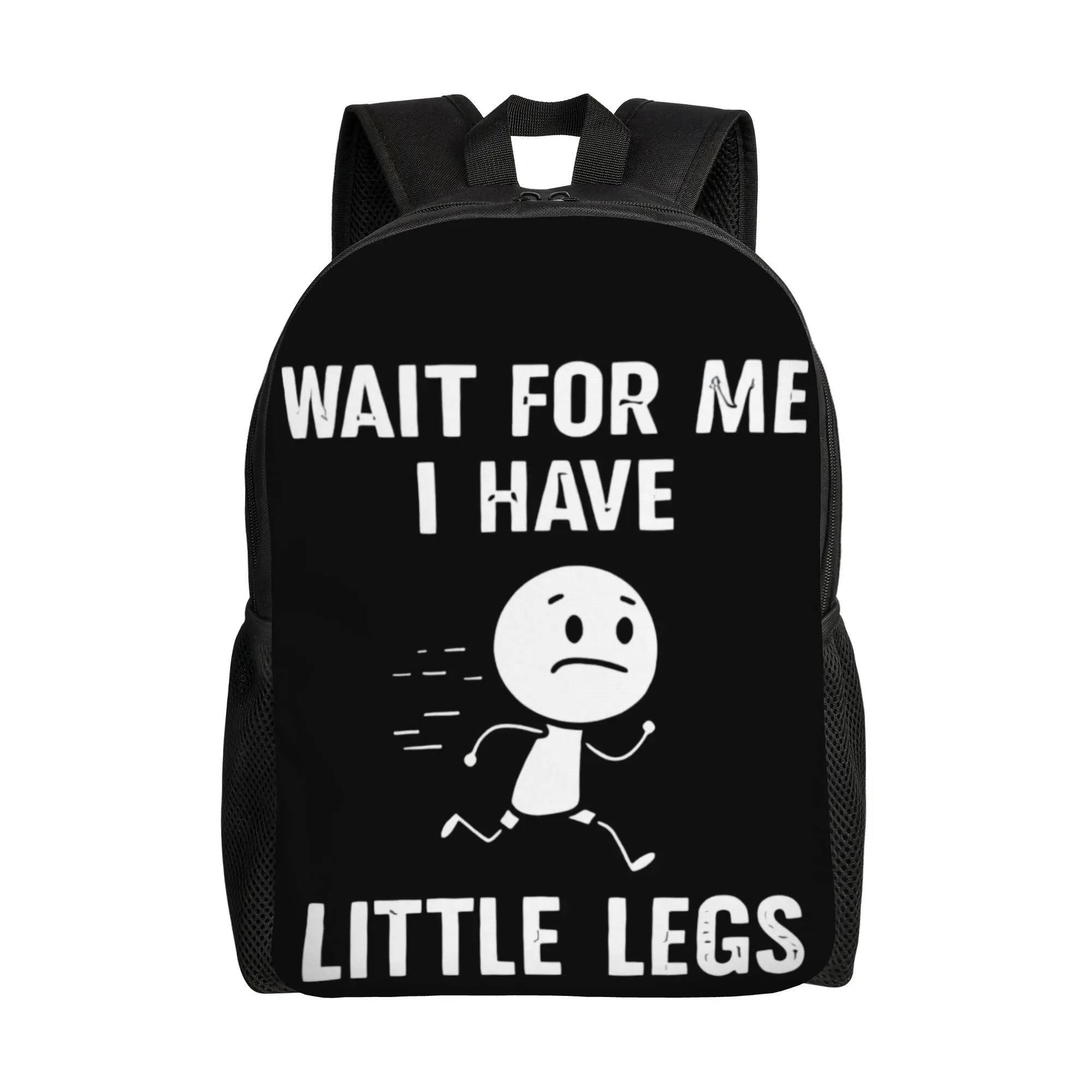 

2026 Wait for Me I Have Little Legs Backpack Aesthetic Backpacks Boy Girl College Pattern School Bags High Quality Rucksack