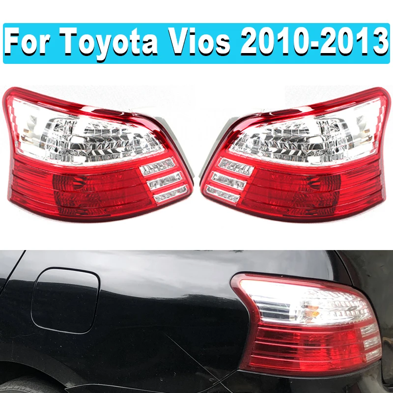 Tail Light Assembly Brake Light Warning Light Anti-collision Light For Toyota Vios 2010 2011 2012 2013 No Bulb Only Lampshade