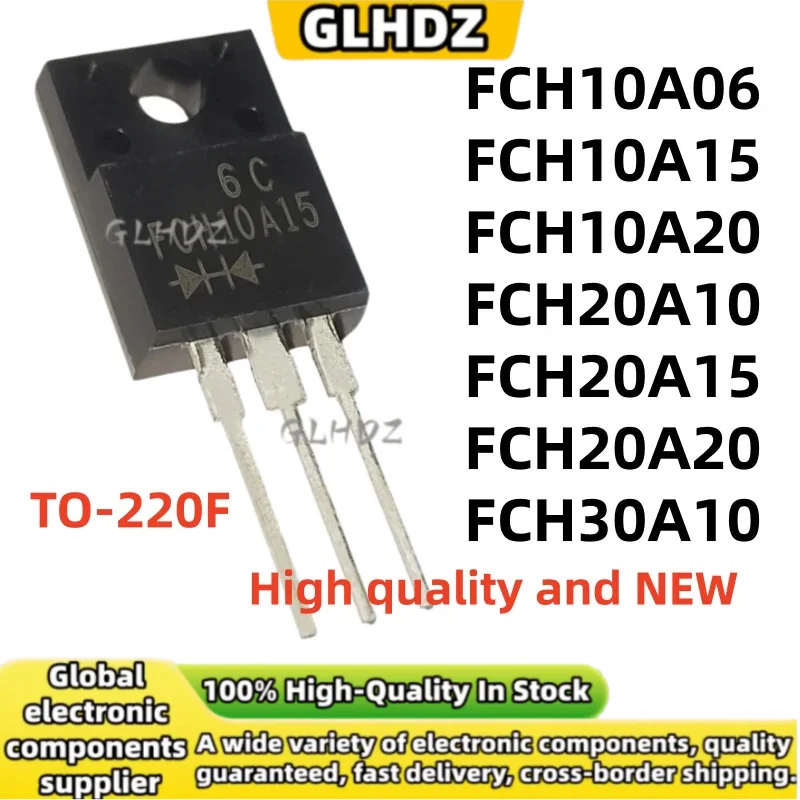 TO-220F 10PCS FCH10A06 FCH10A15 FCH10A20 FCH20A10 FCH20A15 FCH20A20 FCH30A10 nuevo en stock