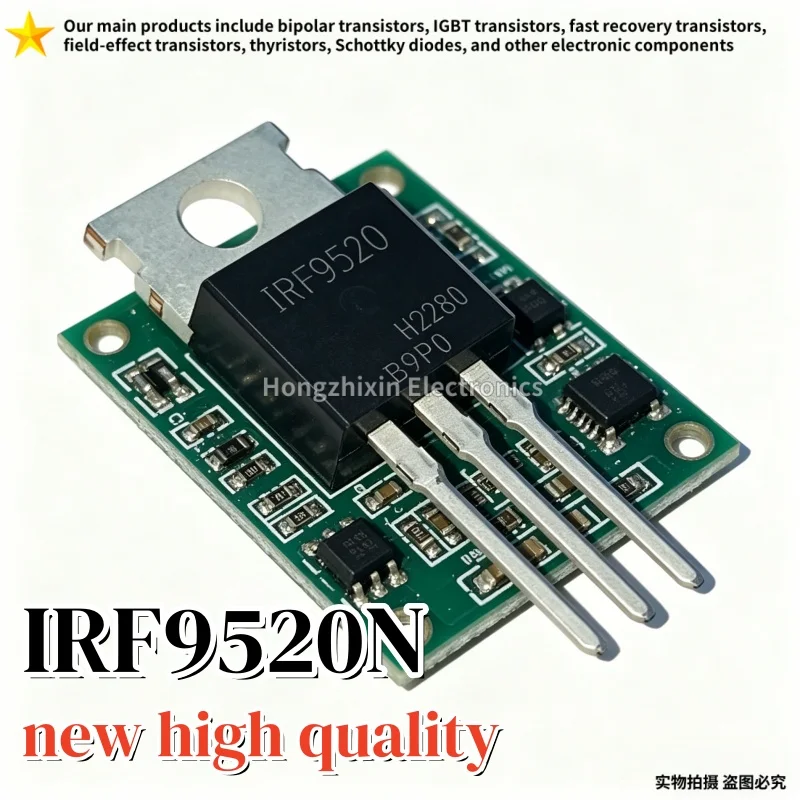 10 pieces, new high-quality IRF9520N IRF9520NPBF IRF9520 TO-220 field-effect transistor.