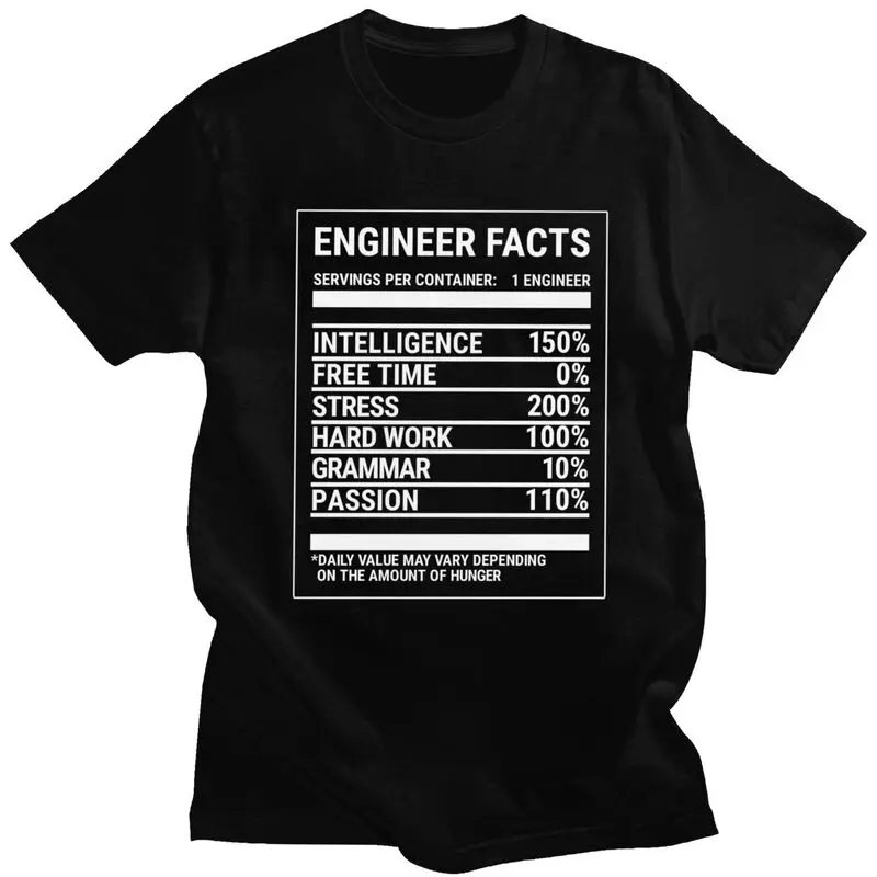 Custom Engineer Facts Funny Engineering T Shirt Men Short Sleeve 100% Cotton T-shirt Tee Tops Streetwear Tshirt