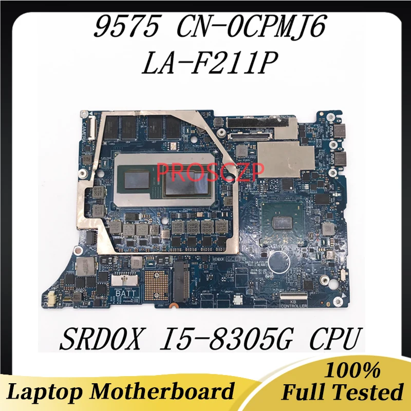 

Mainboard CN-00D6DD 00D6DD CN-0N338G 0N338G For DELL XPS 15 9575 Laptop Motherboard LA-F211P W/SR3RK I7-8705G CPU 16GB 100% Test