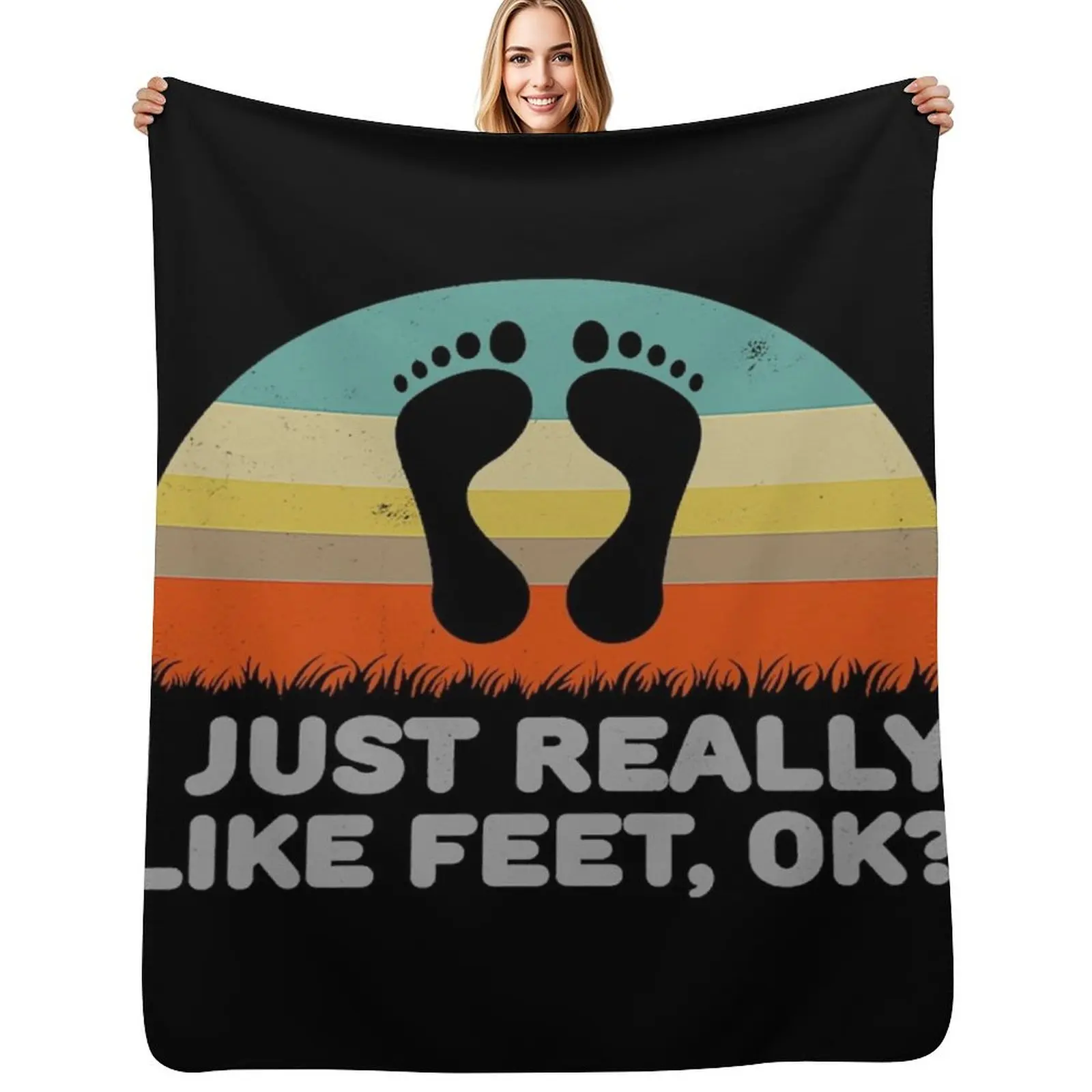 

Funny I Just Really Like Feet OK For Foot Fetish Throw Blanket Cozy Throw Blanket Birthday Gift for Him Her