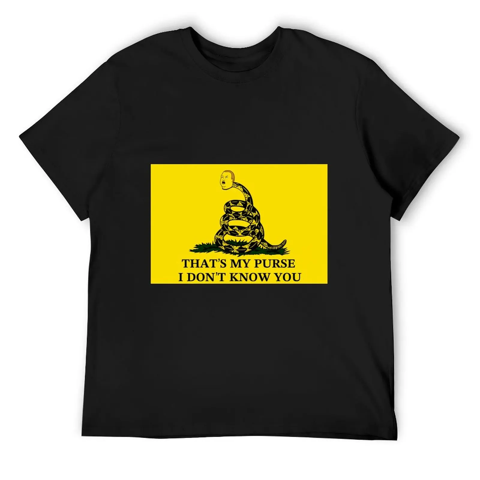 

That’s My Purse, I Don’t Know You T-Shirt