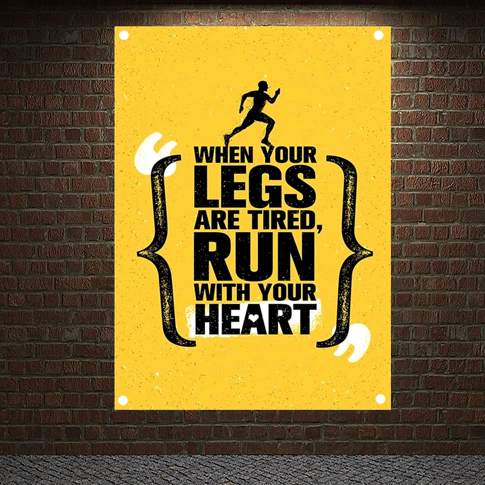 WHEN YOUR LEGS ARE TIRED, RUN WITH YOUR HEART Workout Posters Exercise Banners Flags Wall Art Canvas Painting Tapestry Gym Decor