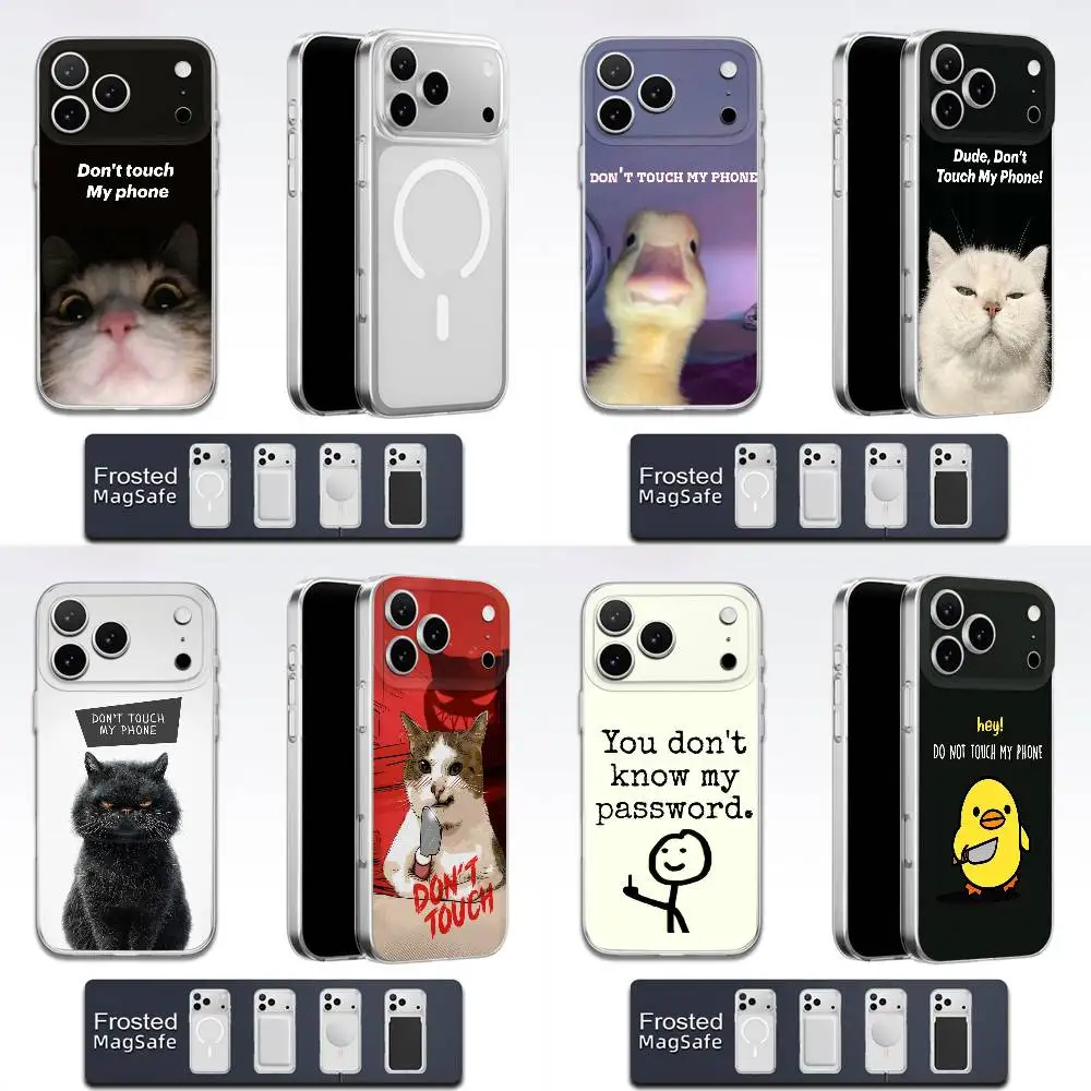 

Dont Touch My Phone Cat Duck Phone Case For iPhone 17,16,15,14,13,12,11,Pro,Max,Plus,E,Air,Mini Magsafe Frosted Transparent