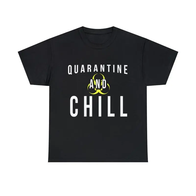 

Quarantine And Chill T Shirt S 5Xl