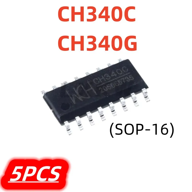 5Pcs/lot CH340G CH340C CH340 340G 100% New SOP-16 USB-to-serial IC