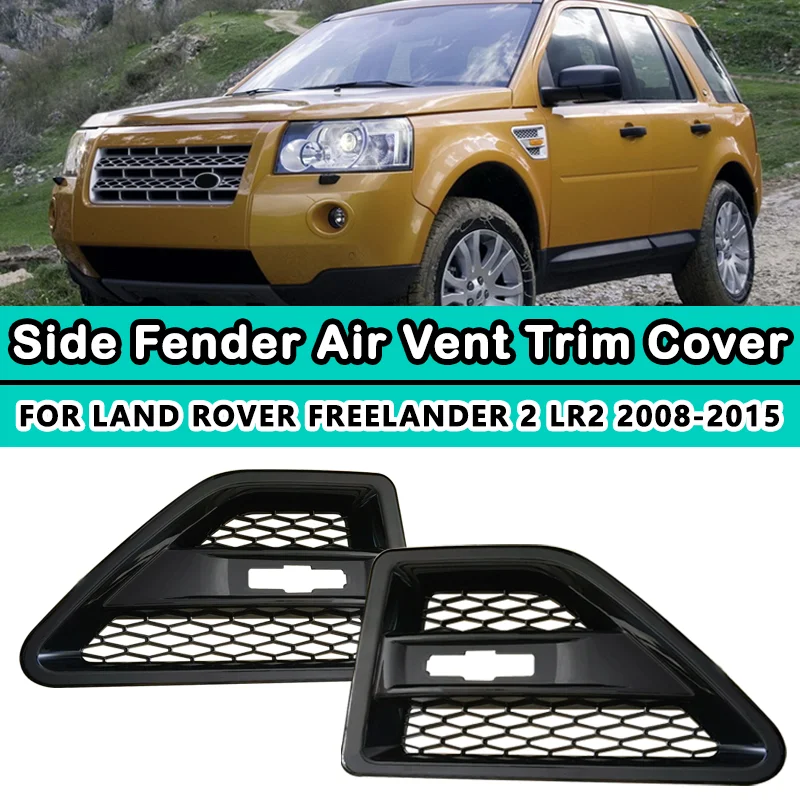 

1Pair Car Fender Side Air Vent Flow Grill Cover For Land Rover Freelander 2 LR2 2006-2016 Fender Grille Trim ABS Gloss Black