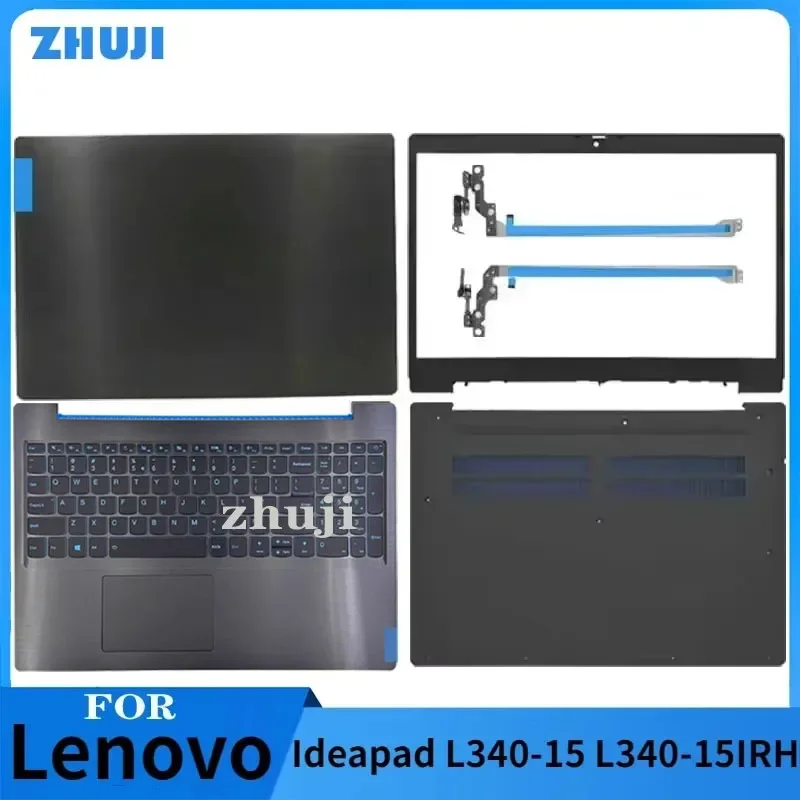 

New Laptop LCD Back Cover Front Bezel Upper Palmrest Bottom Base Case Keyboard Hinges For Lenovo Ideapad L340-15 L340-15IRH