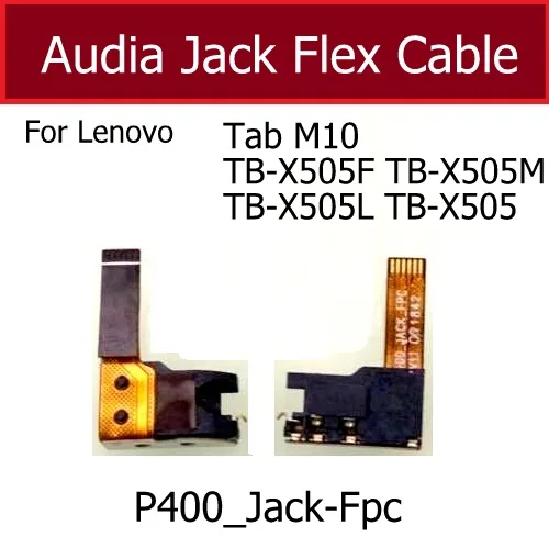 

Audio Jack Flex Cable For Lenovo Tab M10 TB-X505F X505M X505L X505 P400-Jack-FPC Sound Audio Port Flex Ribbon Repair Parts