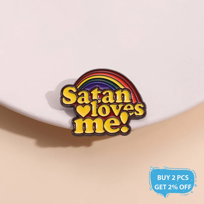 Rainbow Satan Loves Me Enamel Pin Lucifer Followe Atheist Occultist People Brooch Lapel Backpack Badge Perfect Jewelry Gift