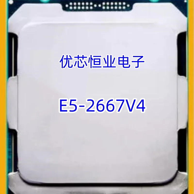 1PCS E5-2667V4 3.20GHZ 8-Core 25M E5-2667 V4 DDR4 2400MHz FCLGA2011-3 135W Processor Original Stock Fast Shipping.
