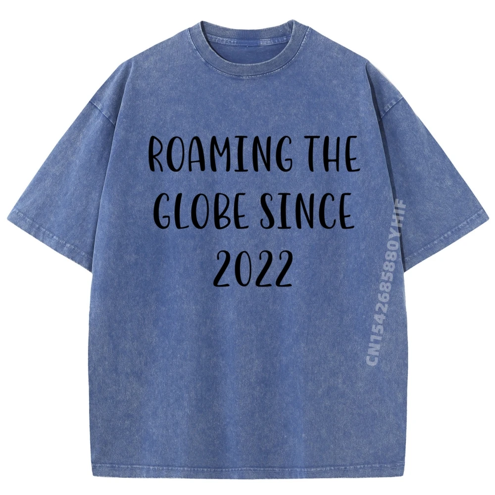 

Roaming the Globe Since 2022 Tops Tees Newest Oversized Loose Short Sleeve Luxury Designer Women's T Shirts Retro Washed Tops