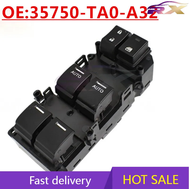 

OEM:35750-TA0-A32 Suitable For Honda Accord glass lift switch power window control button switch