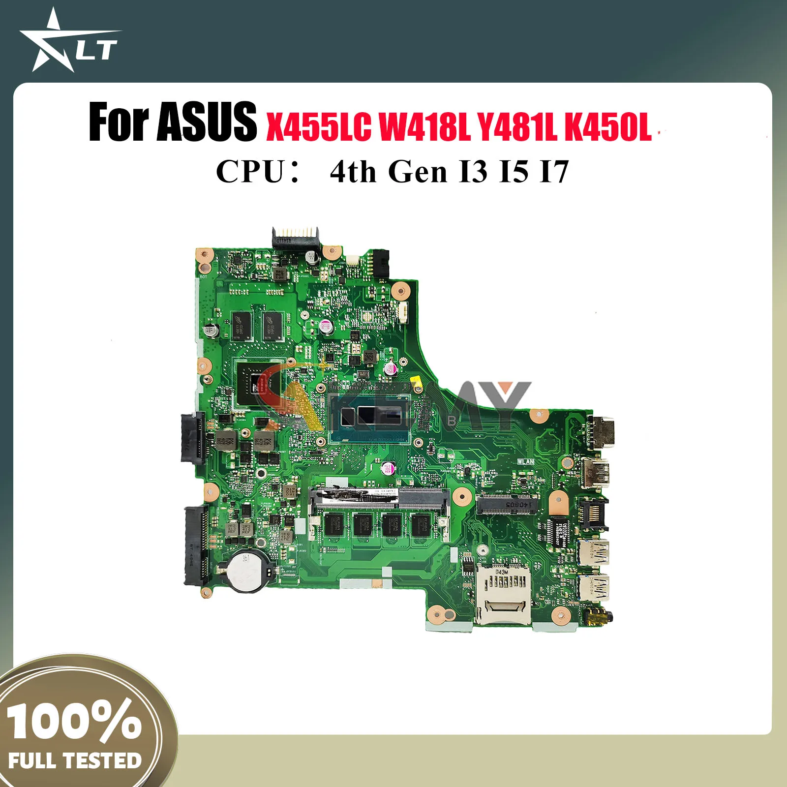 

X450LC Laptop Motherboard For ASUS X450L W418L K450L X450LN X450LB Y481L R412L X450LD VM480L X450LC R409L Mainboard I3 I5 I7 CPU