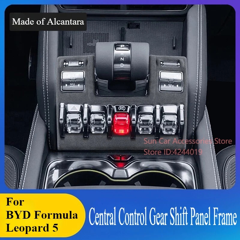 

Для BYD Formula Leopard 5, алькантара, замша, центральное управление, панель переключения передач, рамка, аксессуары для модификации салона автомобиля