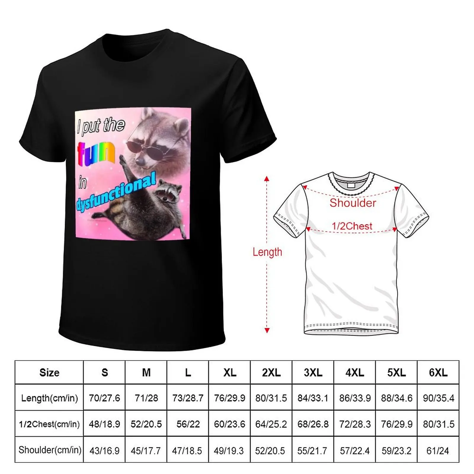 i put the fun in dysfunctional T-Shirt Non-Shrink Basic Cotton T-Shirt
