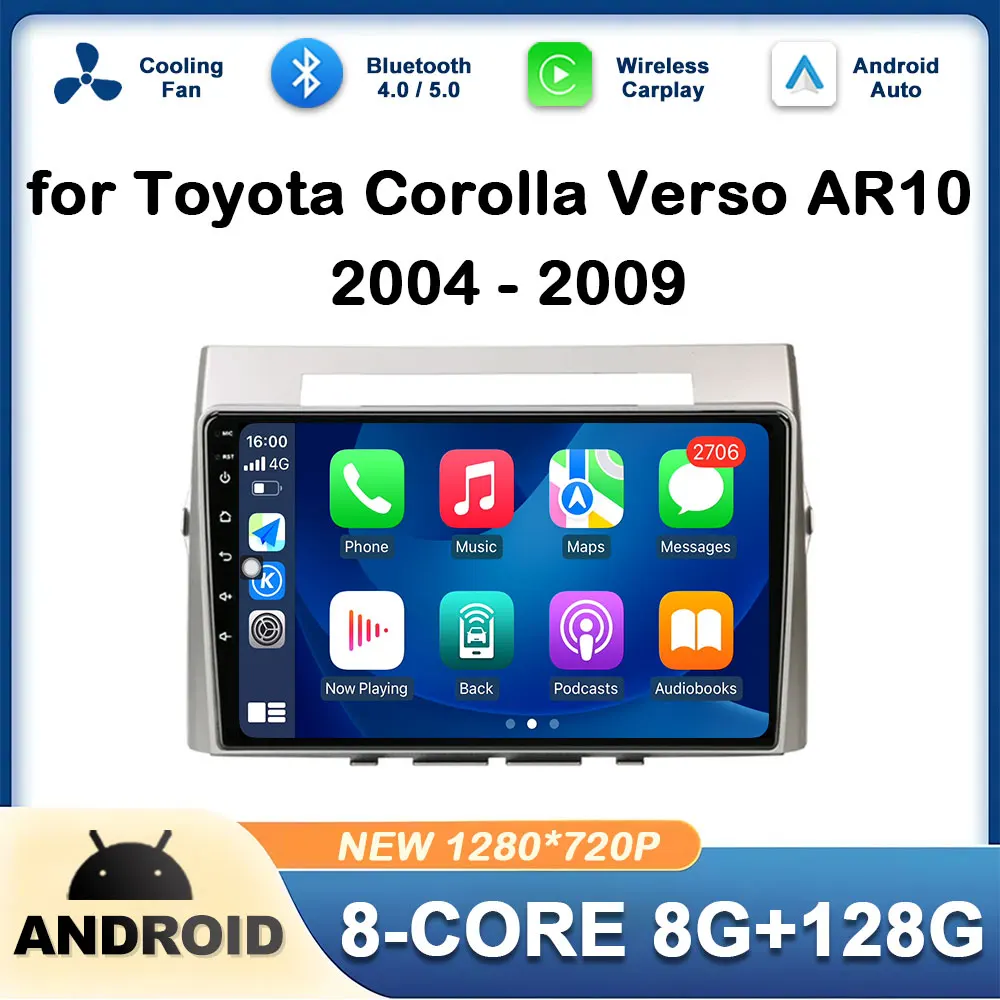 

9 inch Accessories Head Unit for Toyota Corolla Verso AR10 2004 2005 2006 - 2009 4G Android Auto Bluetooth Smart System DSP WIFI